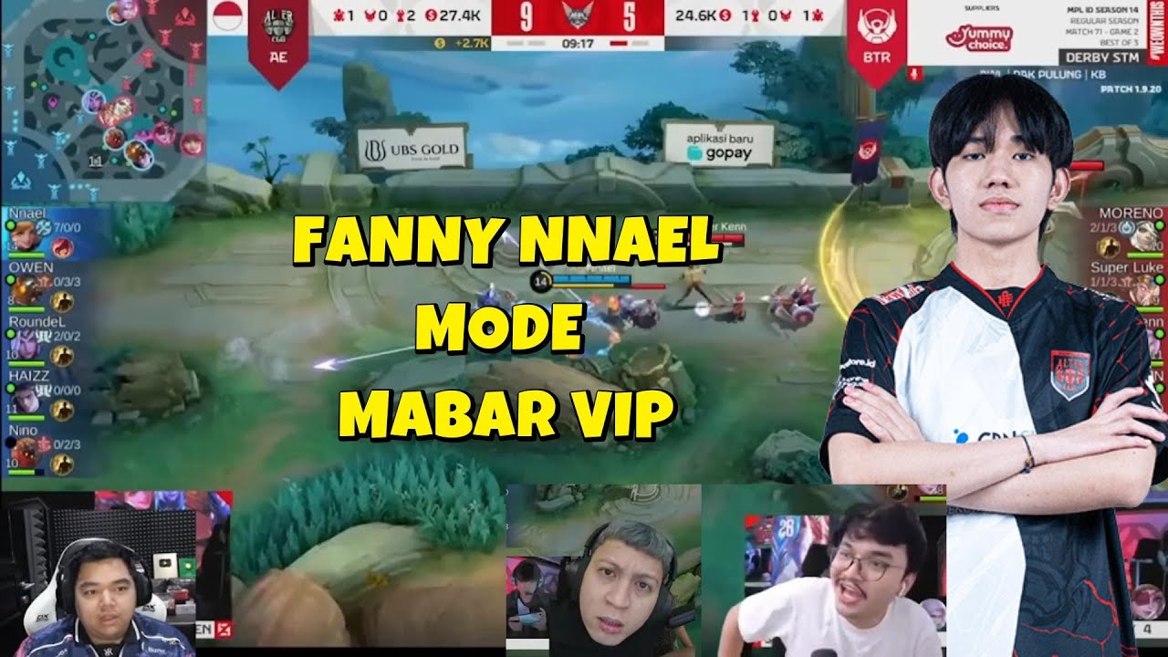 REAKSI STREAMER FANNY NNAEL SOLO KILL SUPER KEN MPL S14 AE VS BTR