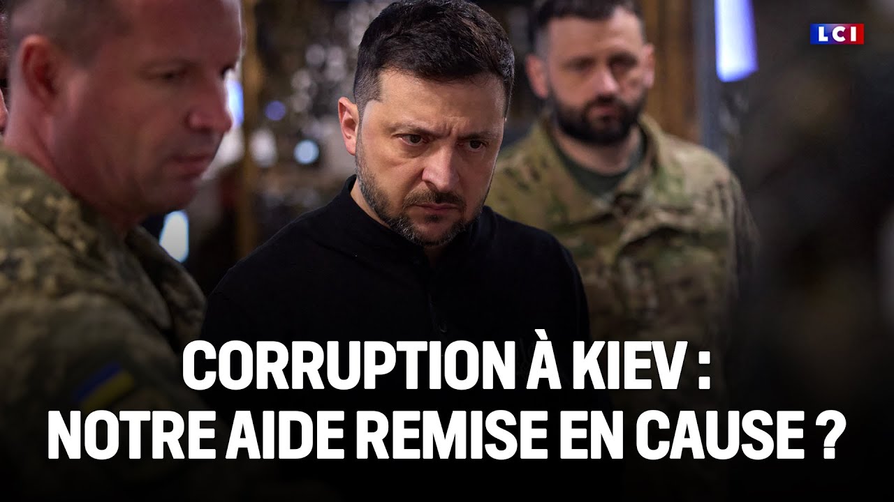 Corruption &agrave; Kiev, notre aide remise en cause ?｜LCI