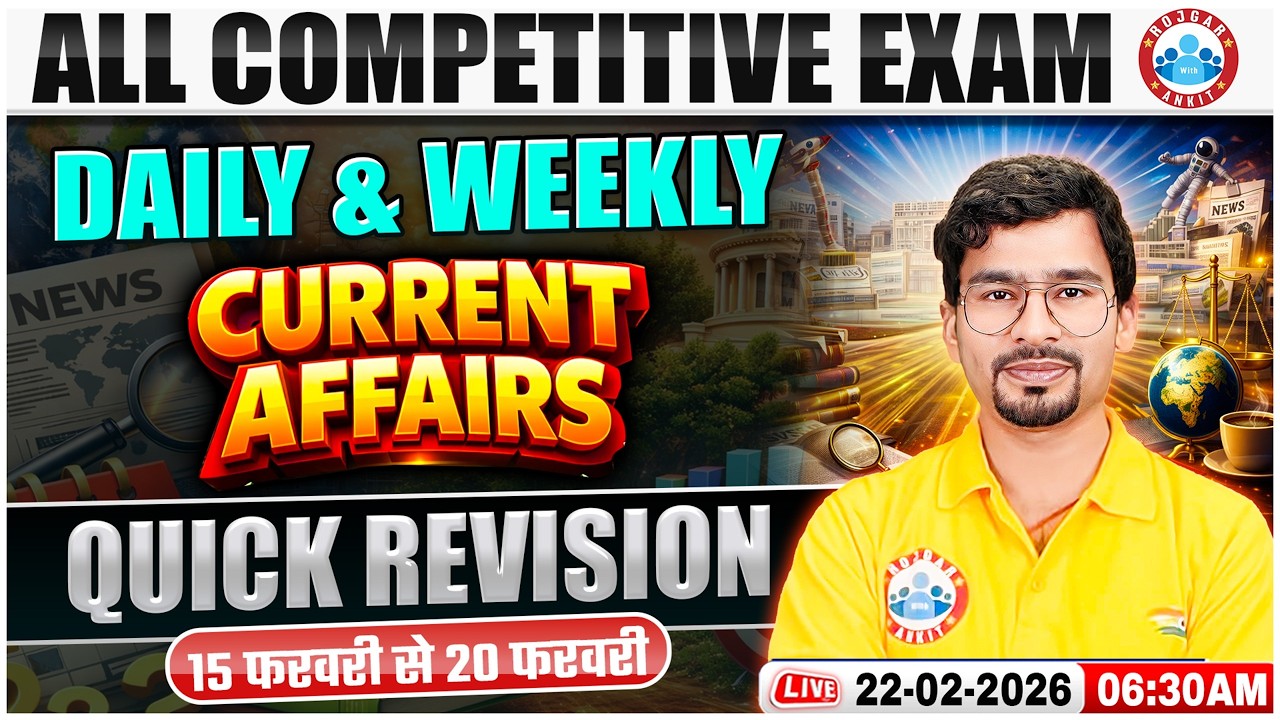 Current Affairs Today | Weekly Current Affairs | 15th Feb to 20th Feb 2026 | Today's Current Affairs