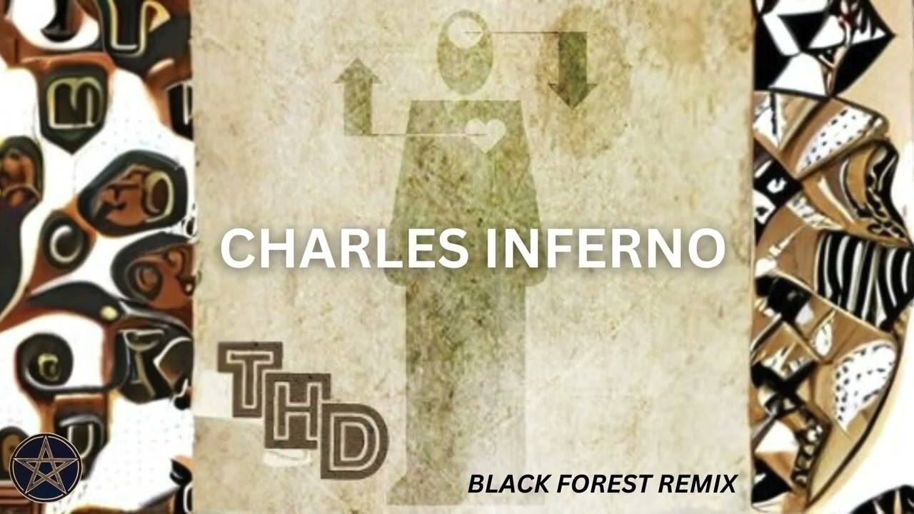 That Handsome Devil - Charles Inferno (Black Forest Remix)