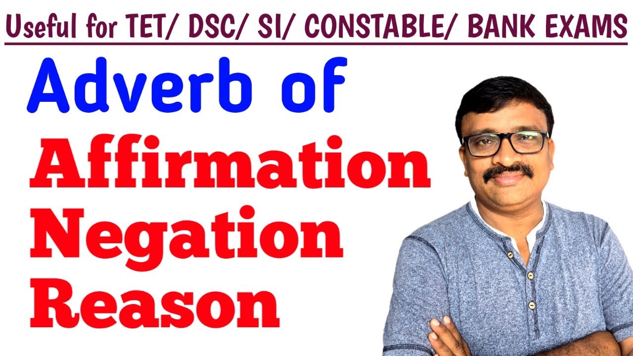 Adverb of Affirmation and Negation | Adverb of Reason/Purpose@murthysir