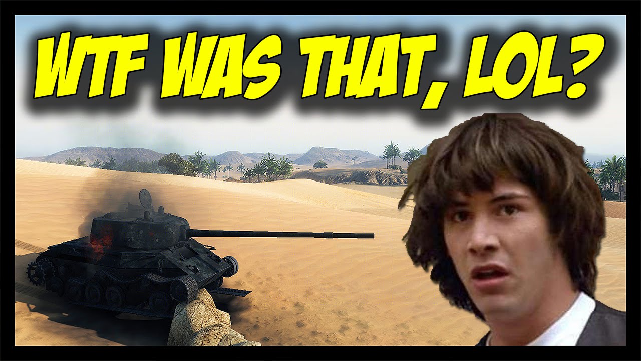 ► World of Tanks: WTF Was That, LoL? - RNGesus #38