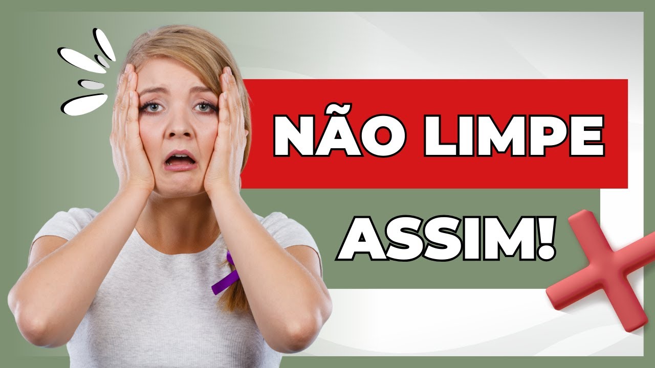 ✅ COMO LIMPAR A CASA POR TAREFAS e N&Atilde;O POR C&Ocirc;MODOS para ficar MENOS SOBRECARREGADA | PASSO A PASSO