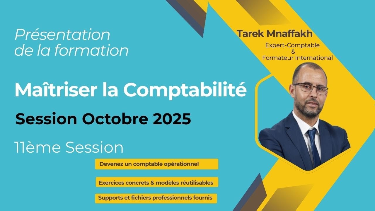 Présentation de la formation Maîtriser La Comptabilité _ Session Octobre 2025
