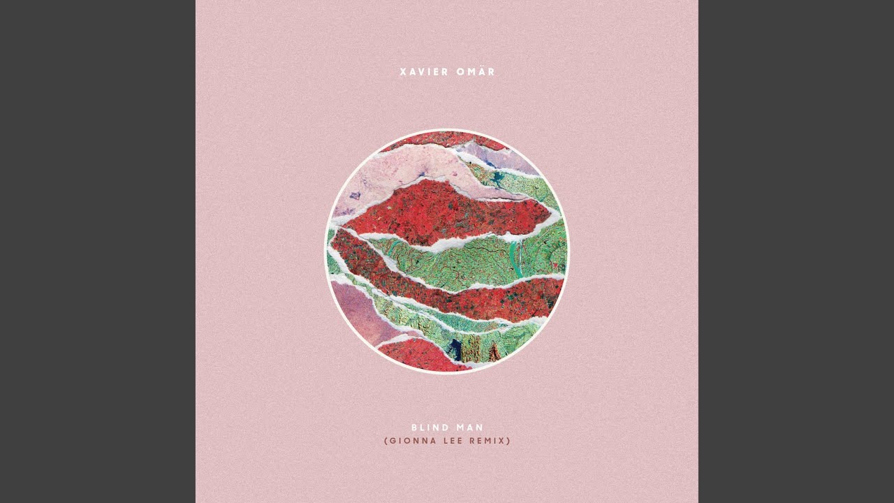 Blind Man (Gionna Lee Remix)