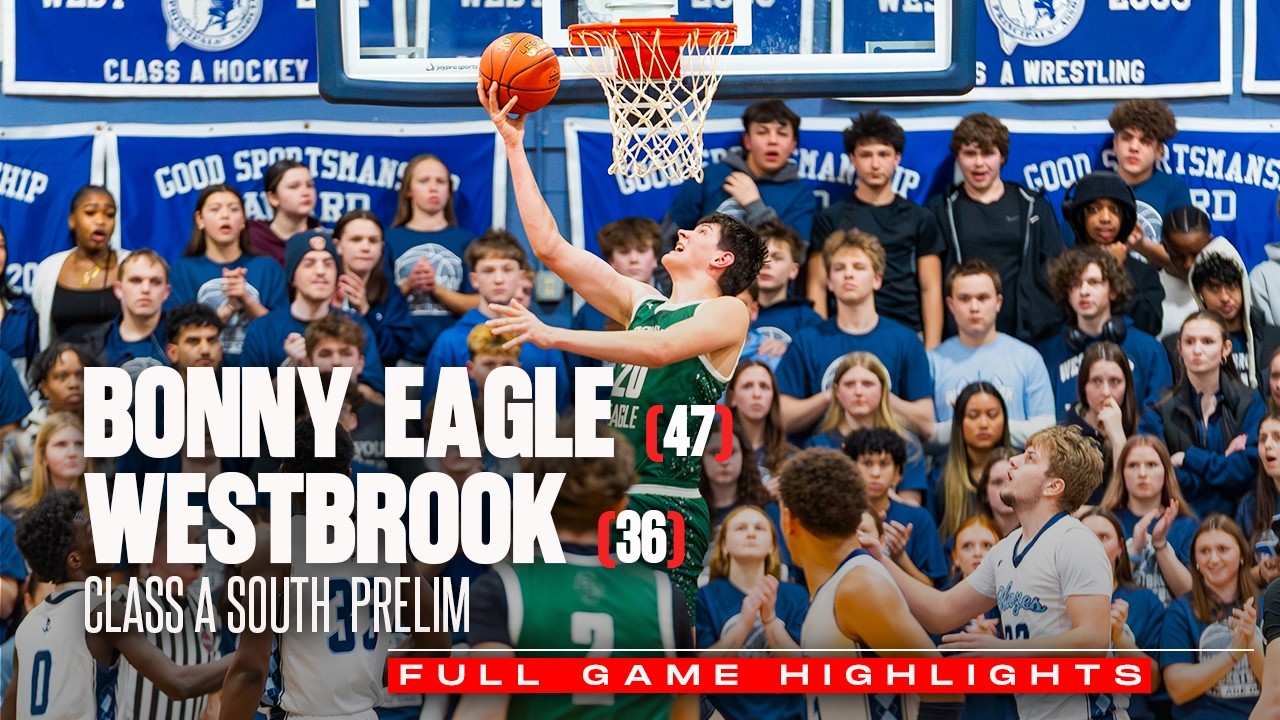 BONNY EAGLE vs WESTBROOK | BIG TIME RECAPS