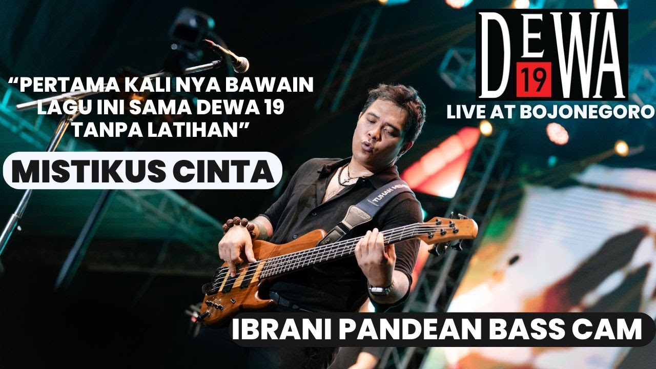 MISTIKUS CINTA - DEWA 19 FT. MARCELLO TAHITOE (LIVE AT BOJONEGORO) IBRANI PANDEAN BASS CAM