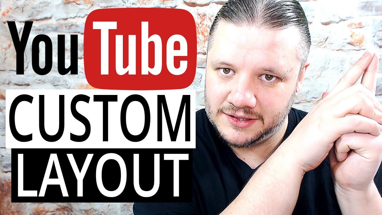 Как включить пользовательский макет канала YouTube 2018 - Индивидуальный макет домашней страницы