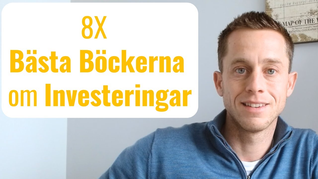 53+ B&ouml;cker om Investeringar, det h&auml;r &auml;r mina 8 Favoritb&ouml;cker om Investeringar (Sammanfattning)