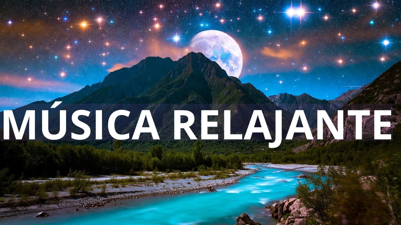 Música Relajante para Dormir Rápido 🌙 Calma Mental y Sueño Profundo