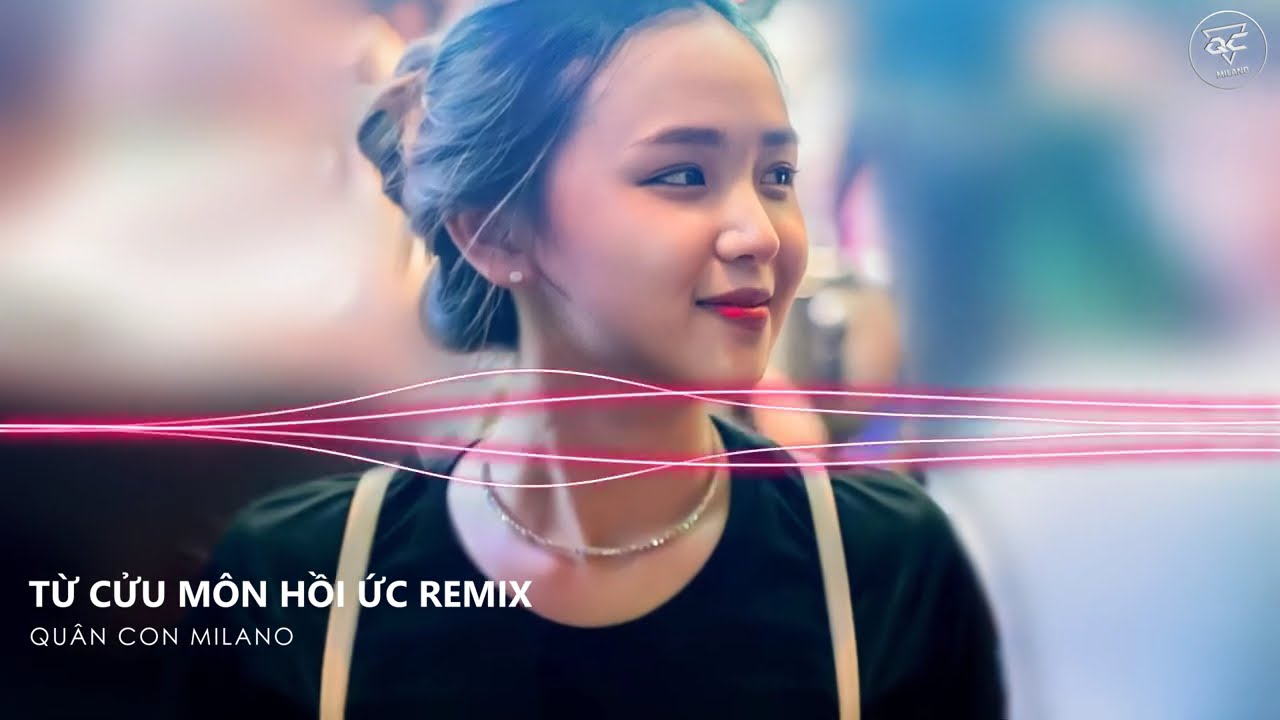 MIXTAPE 2021 | Từ Cửu Môn Hồi Ức Remix ( Nam Milo ) | CHILL SANG CHẢNH | NHẠC REMIX HOT TIK TOK 2021