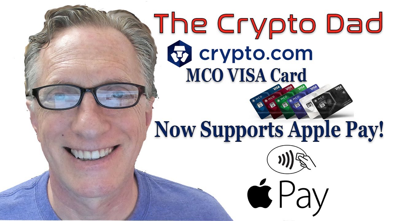 Crypto.com MCO VISA Card now supports Apple Pay, Google Pay, & Samsung Pay