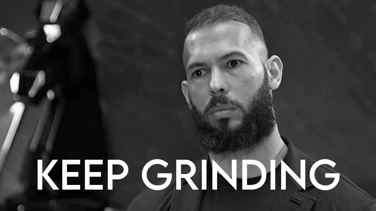 KEEP GRINDING - Motivational Speech (Andrew Tate Motivation)