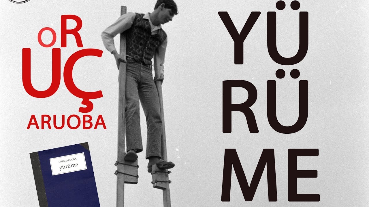 YÜRÜME - ORUÇ ARUOBA