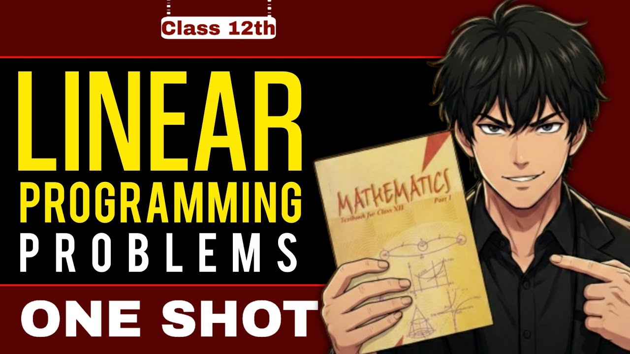 📊 Linear Programming Problem (LPP) Class 12 | One Shot Revision 🔥