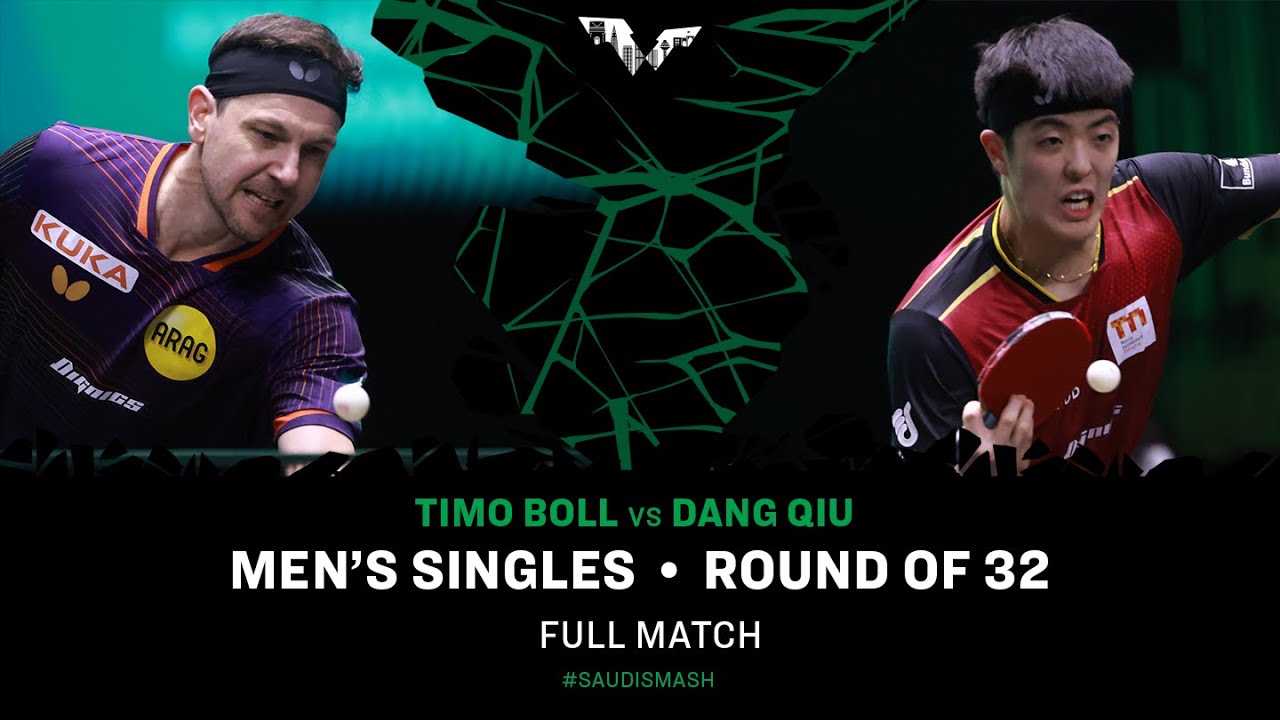FULL MATCH | Timo Boll vs Dang Qiu | MS R32 | #SaudiSmash 2024
