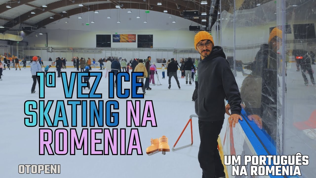 FUI PATINAR NO GELO PELA PRIMEIRA VEZ NA ROMÊNIA 🇷🇴