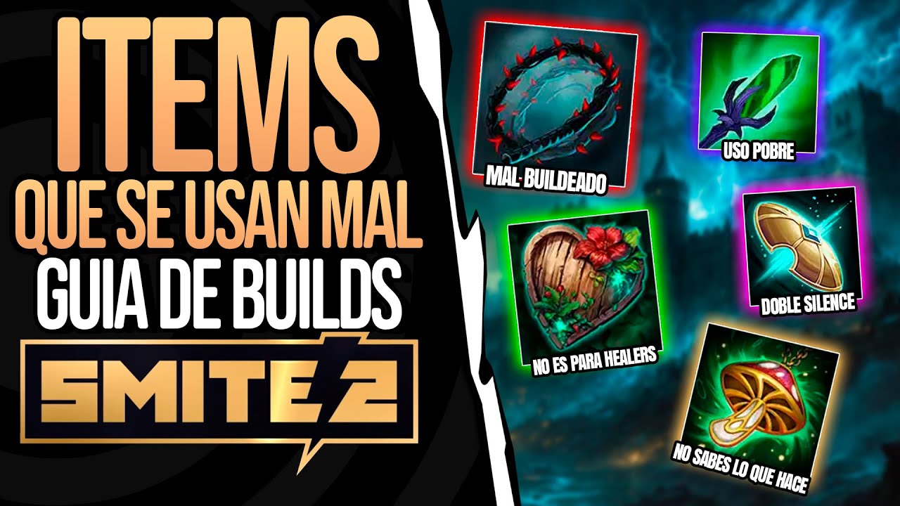 SMITE 2 | ITEMS QUE SE USAN MAL | GU&Iacute;A DE BUILDS