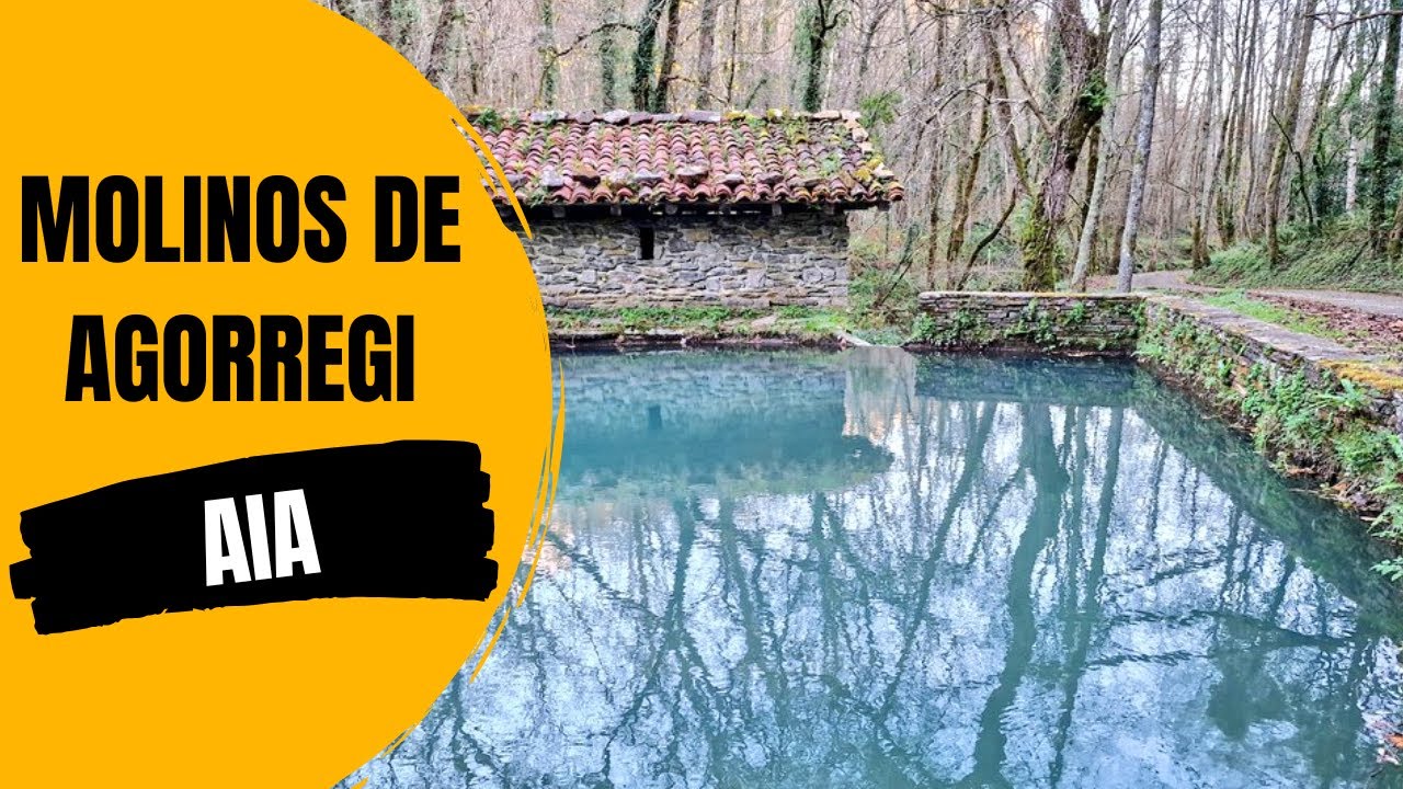 Ruta de los molinos de Agorregi