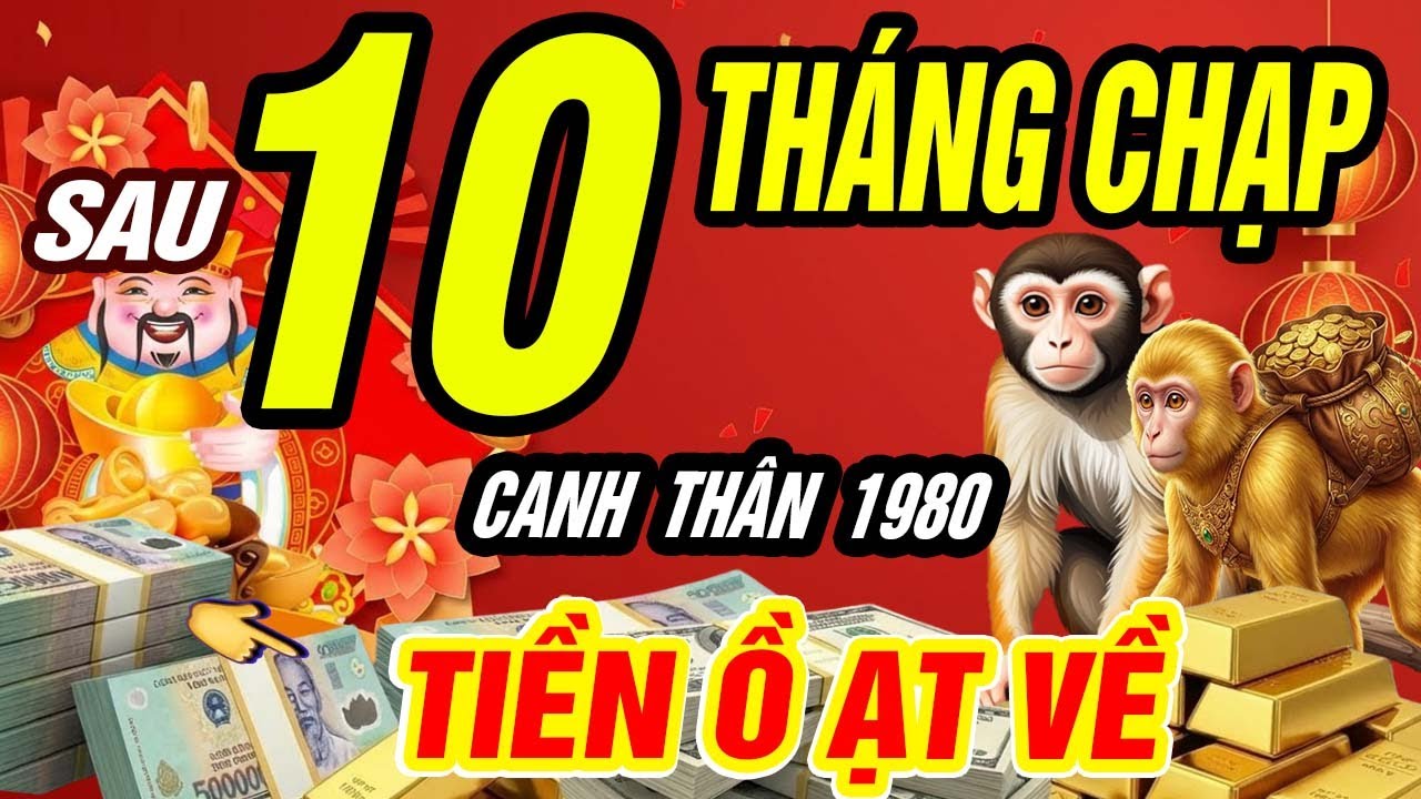 CANH THÂN 1980: Sau Ngày 10 Tháng Chạp, TIỀN LỚN BẤT NGỜ ĐỔ VỀ ĂN TẾT CỰC TO
