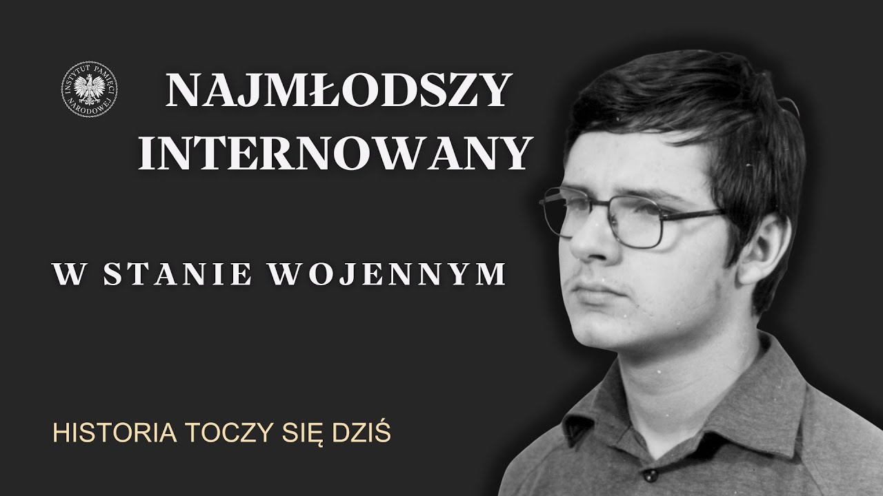 Najmłodszy internowany w stanie wojennym. Dr Andrzej Sznajder dla &bdquo;Historia toczy się dziś&rdquo;