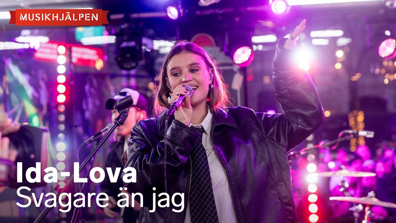 Ida-Lova - Svagare än jag / Musikhjälpen 2025