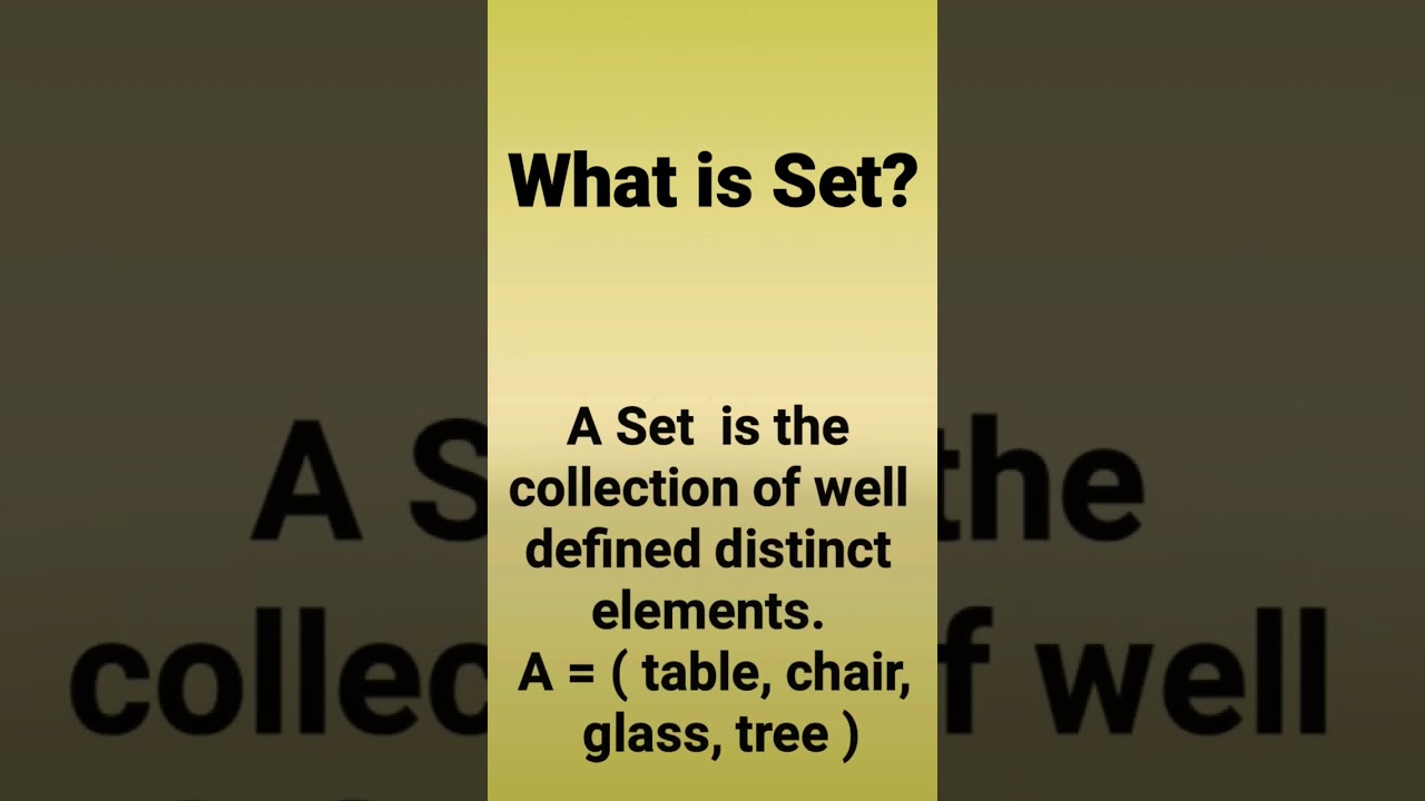 What is Set? || Definition of Set || Mathematics Class