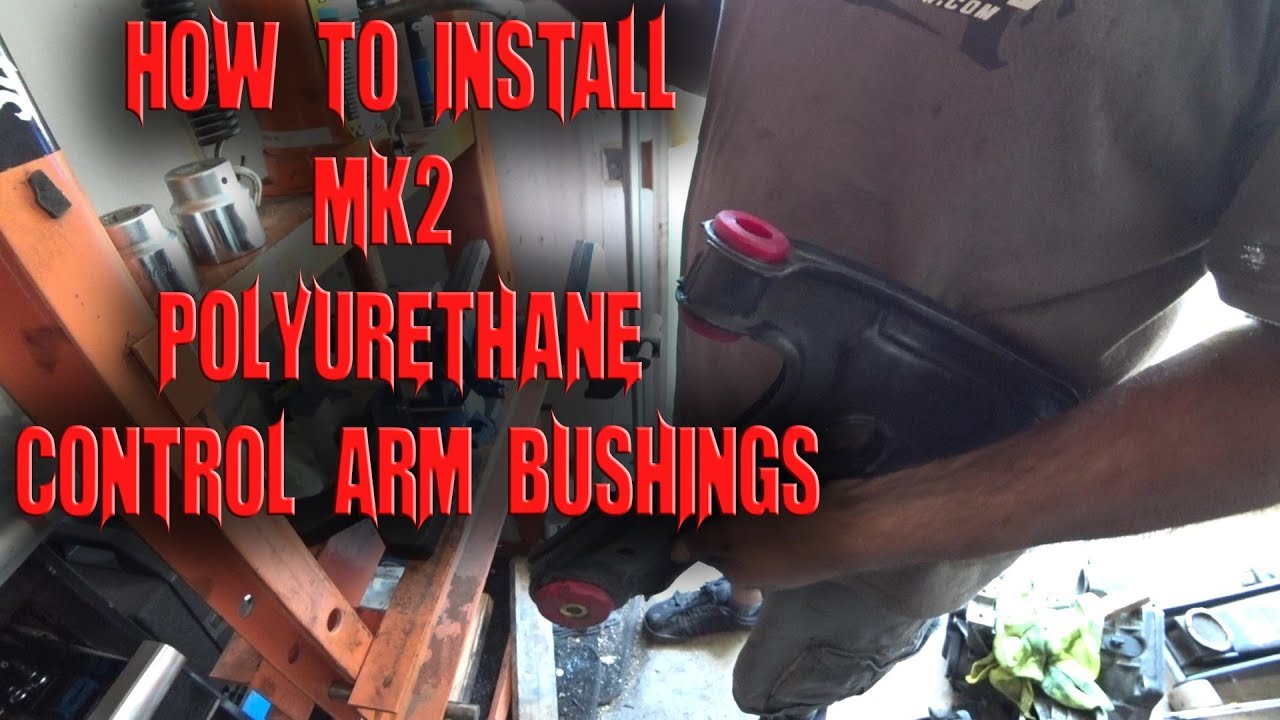How to install MK2 Poly Control Arm Bushings Season 5 EP24