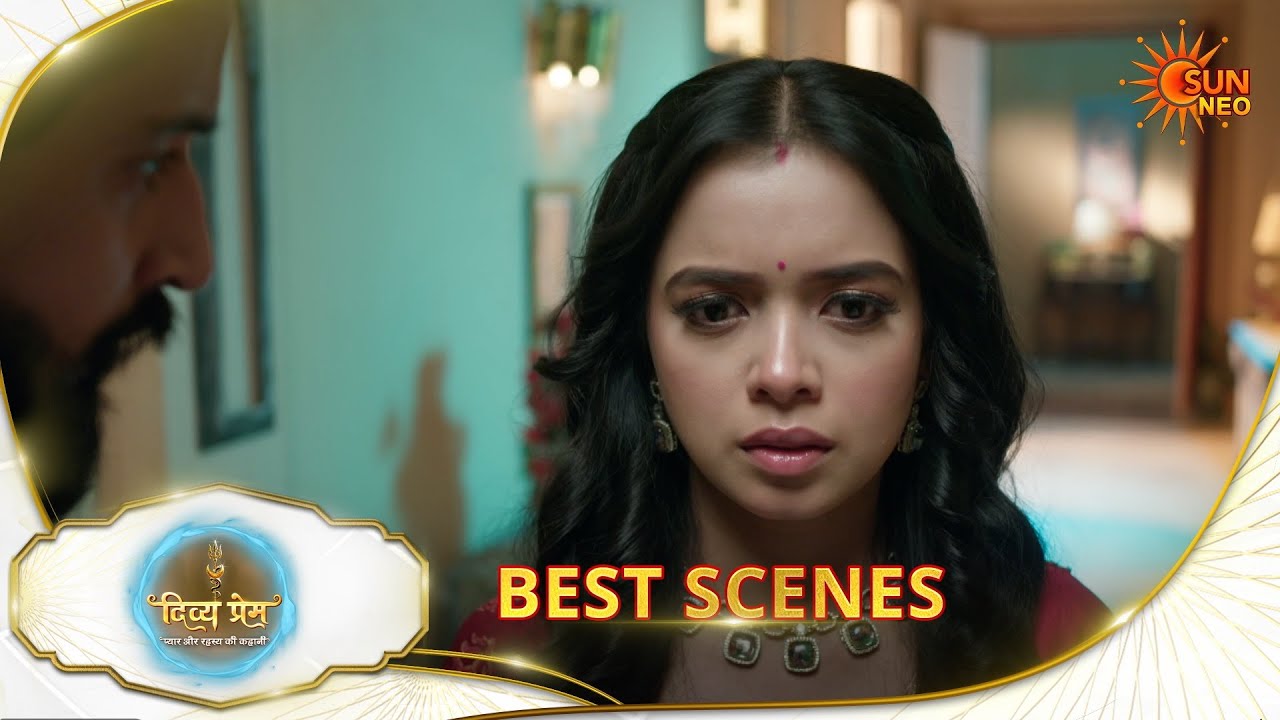 Divya Prem | Best Scene |11 Mar 2026 | Hindi Serial | Sun Neo