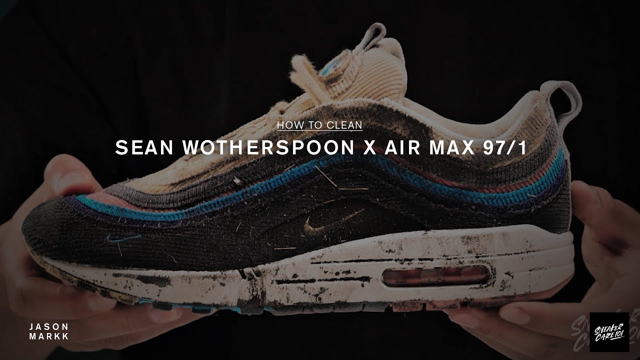 HOW-TO CLEAN AIR MAX 97/1