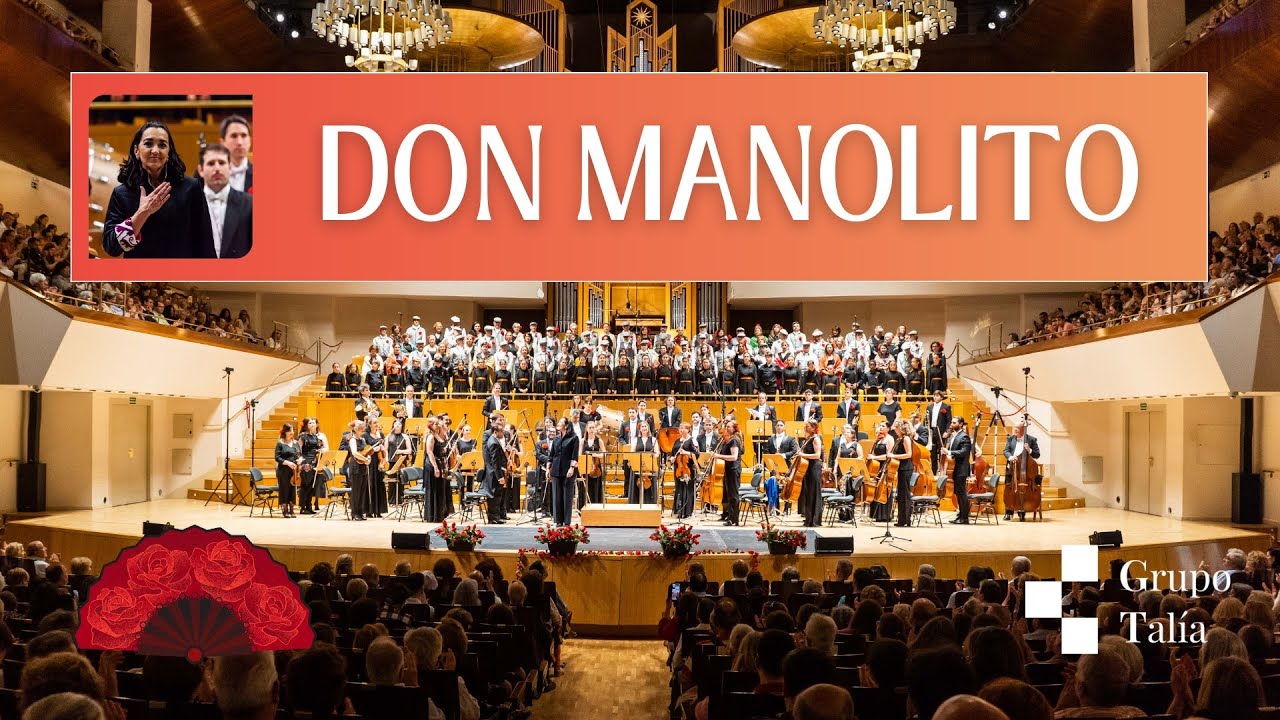 🪭🎶 Don Manolito · Ensalada madrileña | Zarzuela en concierto · Grupo Talía