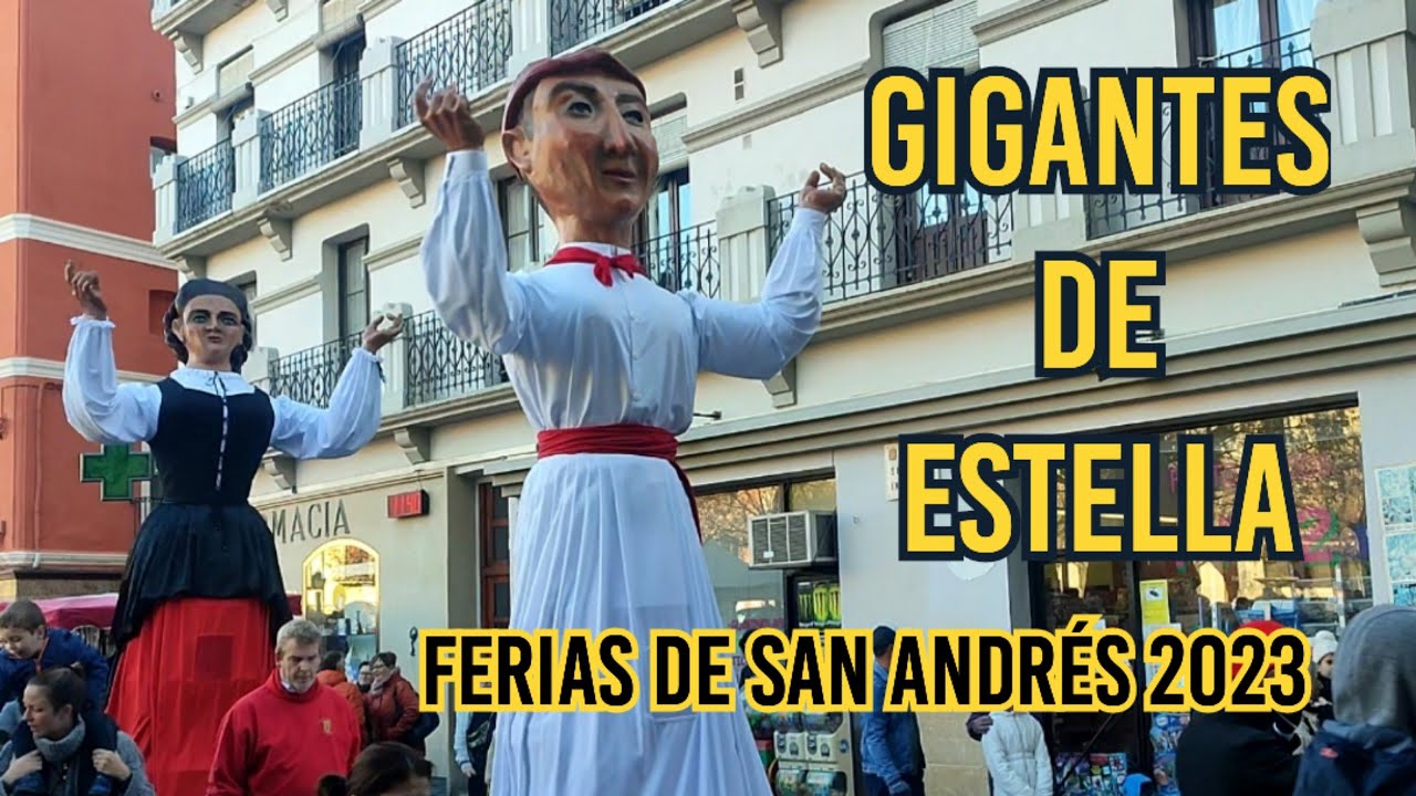 GIGANTES DE ESTELLA. Ferias de San Andrés 2023