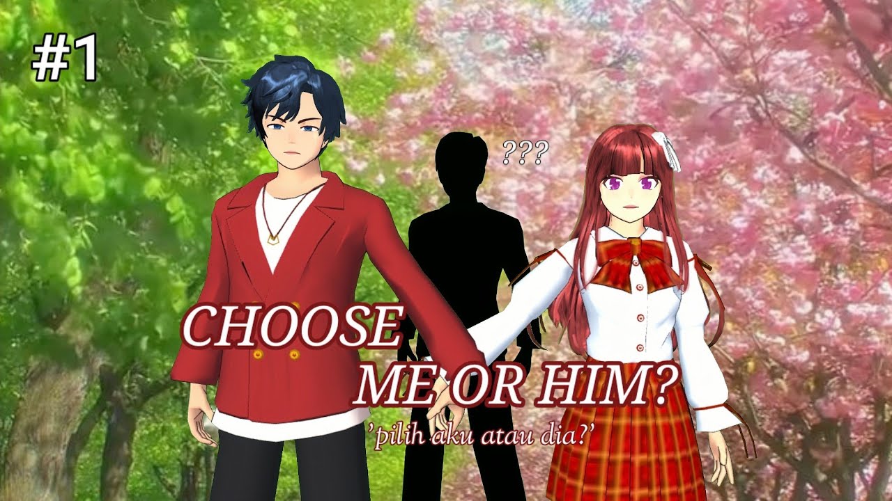 CHOOSE ME OR HIM? #1 || DRAMA SAKURA SCHOOL SIMULATOR 