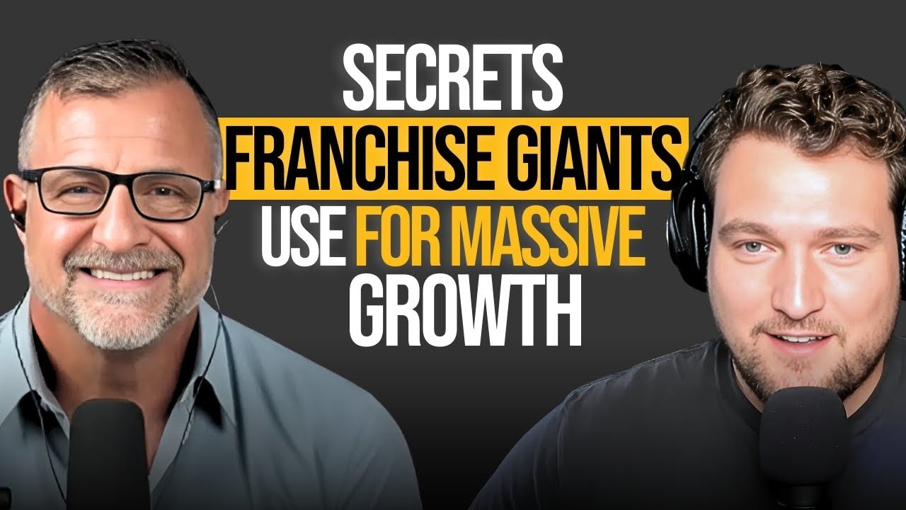 Secrets Franchise Giants Use for Massive Growth | The Workbench