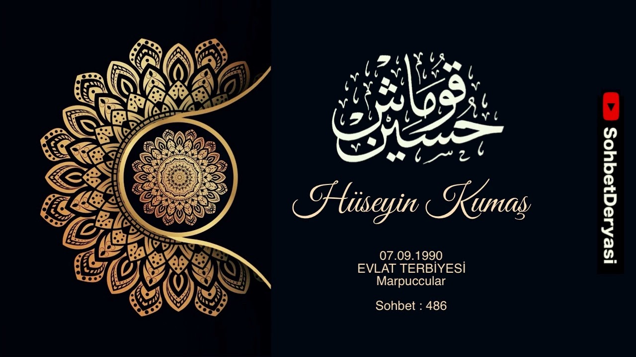 0486 1990 09 07 evlat terbiyesi marpuccular - hüseyin kumaş