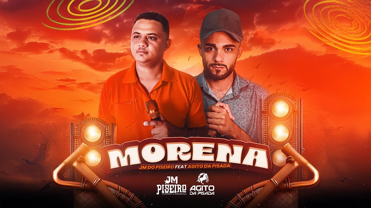 Morena  - JM do Piseiro feat Agito da Pisada
