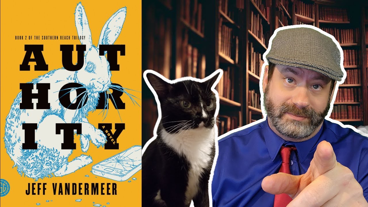 Authority by Jeff VanderMeer - The Southern Reach Trilogy - BOOK REVIEW