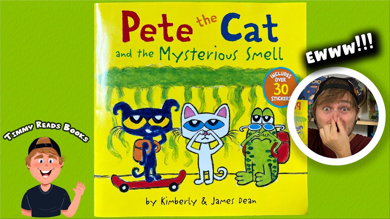 Pete the Cat and the Mysterious Smell | Dramatic Read-Aloud - Timmy reads books