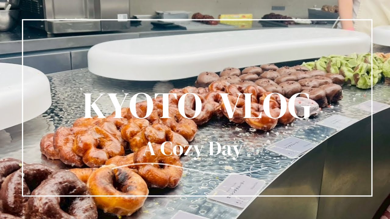 京都VLOG｜話題の新店を巡る1日パンとドーナツ、甘いもの、夜は居酒屋 ｜ A Cozy Day in Kyoto | Bread, Donuts & New Cafés