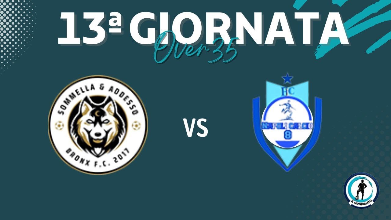Il Mundialito Tna Over35 2025/2026, 13^giornata: Bronx - FLC Na8