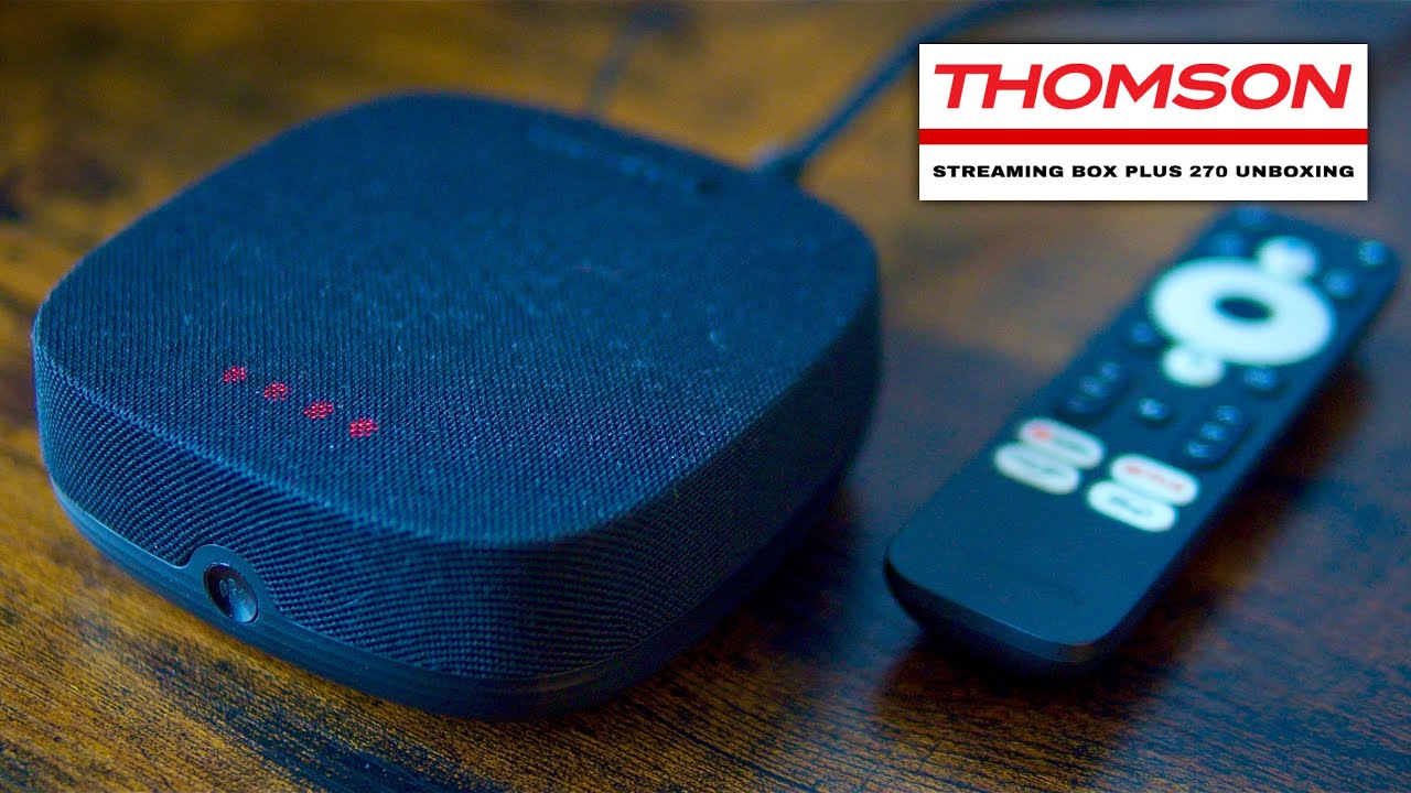 Thomson Streaming Box Plus 270 4K UHD / HDR Google TV Unboxing