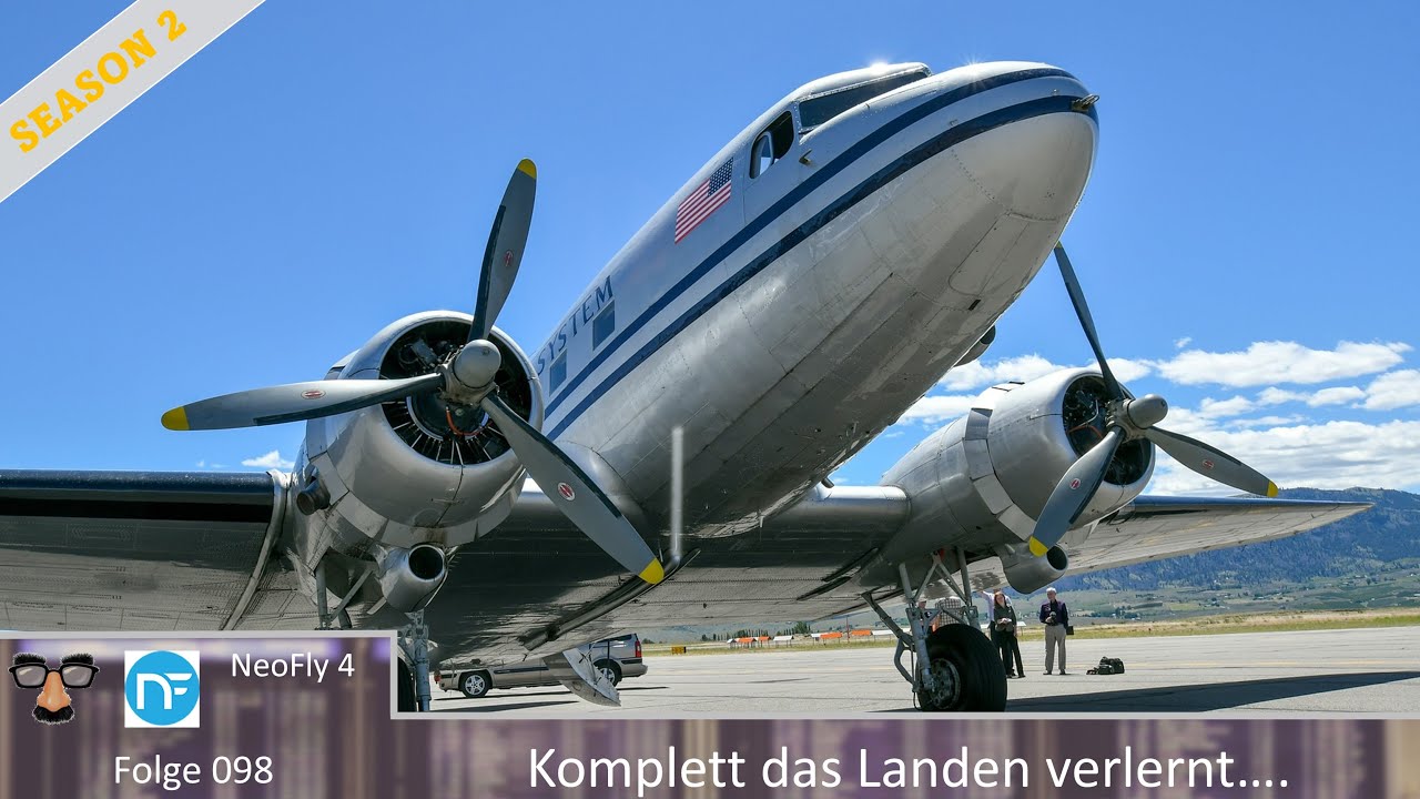 DC-3 für die Mannschaft und Countdown zur 787-900 EDWF - EDDV | NeoFly 4; Flug #098