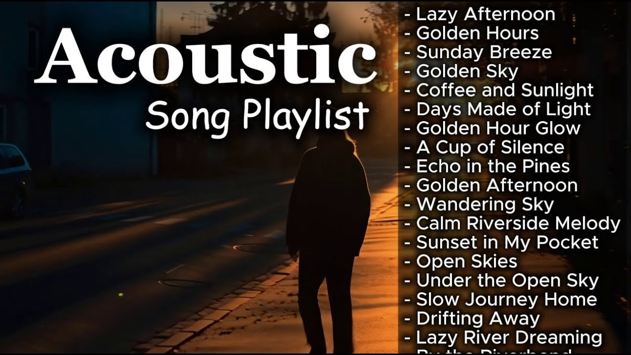 Late Night Chill Acoustic Love Playlist Vol. #2890