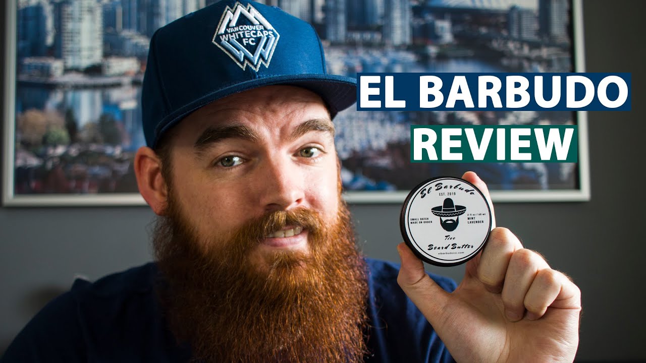 El Barbudo Beard Oil & Butter Review | Canadian Beard Company