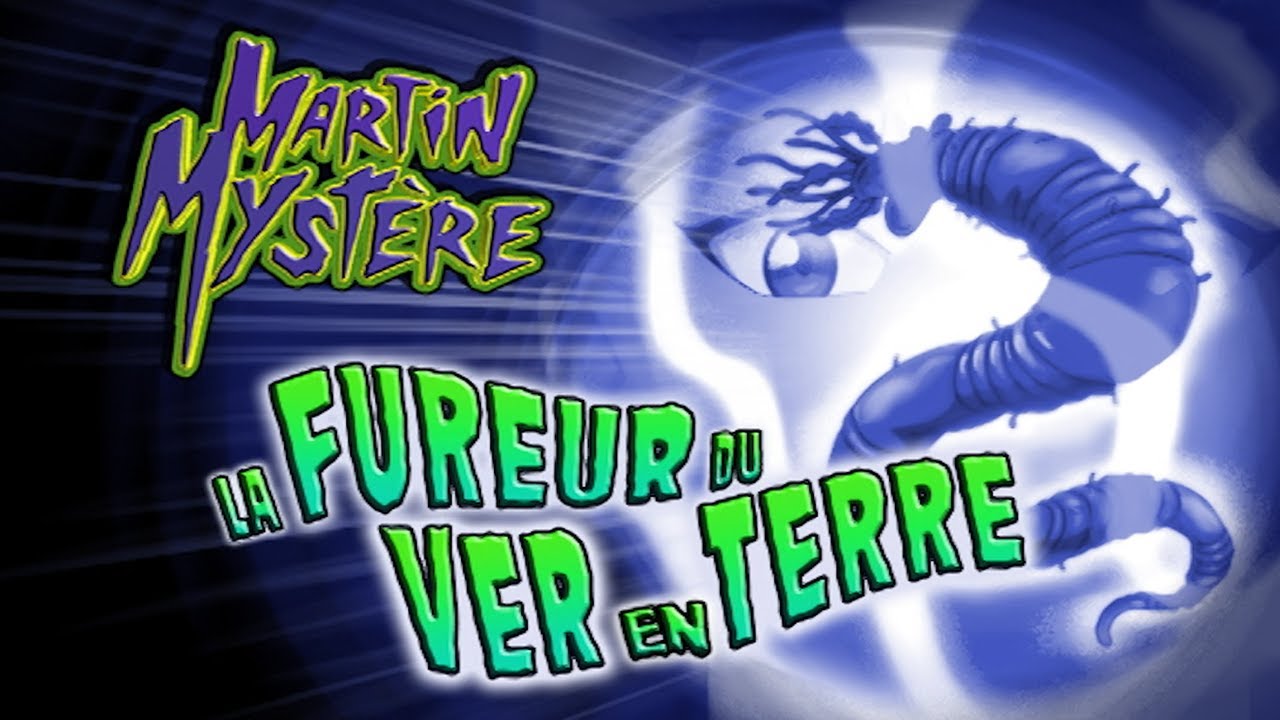 La Fureur du Ver en Terre 👻 Épisode complet 🛸 Saison 2, Épisode 24 | Martin Mystère