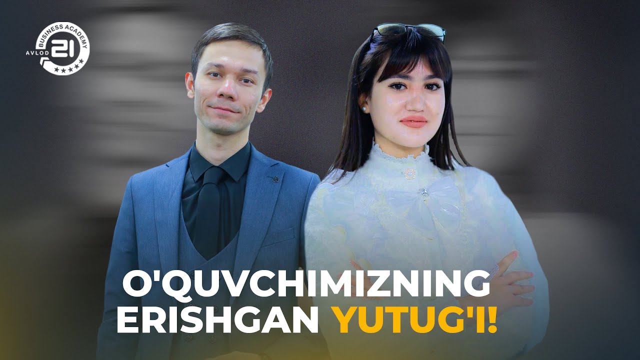 O'quvchilikdan Rahbarlikgacha... | Avlod21 o`quvchilarining natijasi