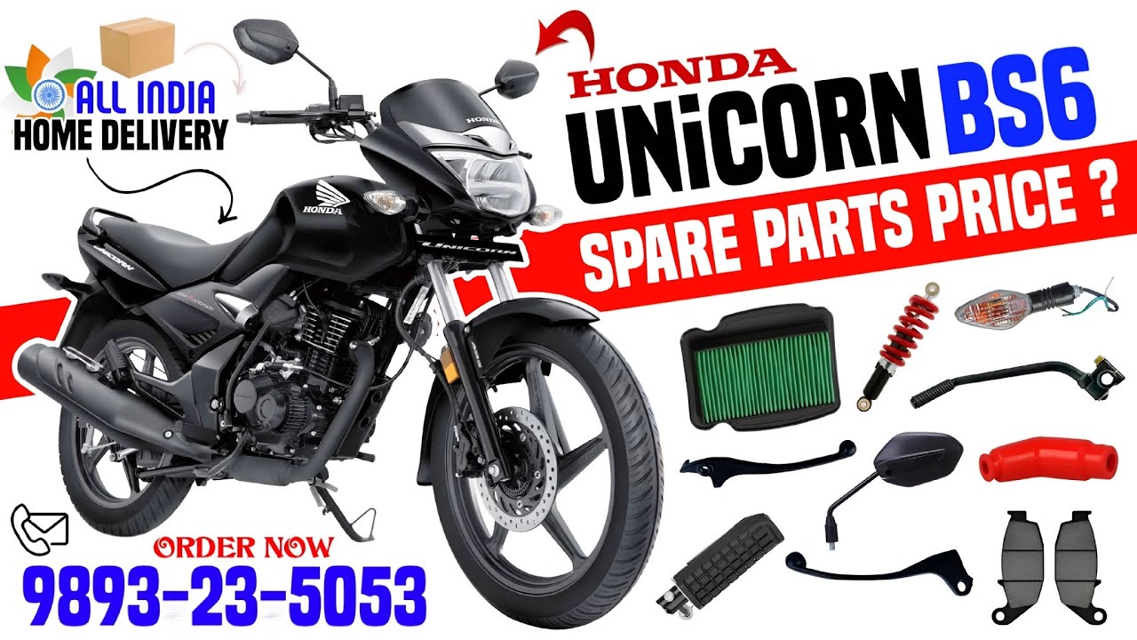 Honda Unicorn BS6 Spare Parts Price List ~ 98932 35053 🇮🇳 All India 🚚 Home Delivery Order Now ✅