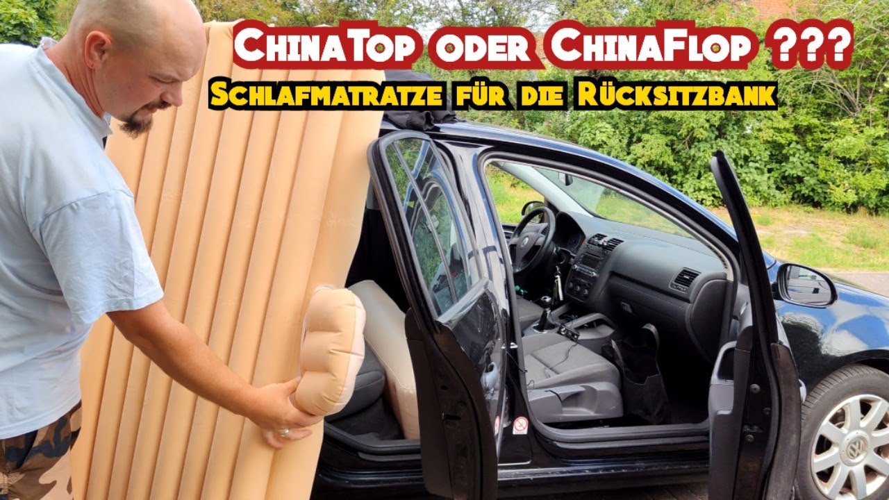 Chinaschrott.... Matratze f&uuml;r die R&uuml;cksitzbank, Top oder Flop ?