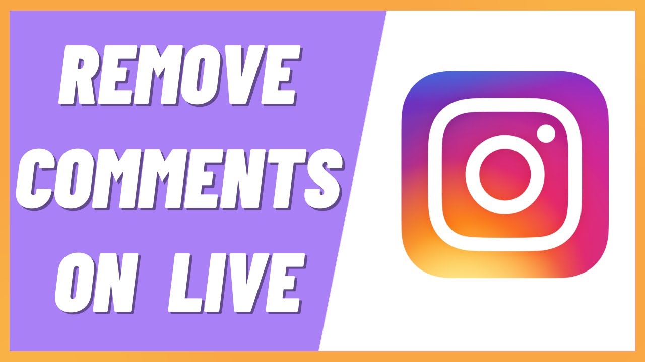 How to Remove Comments on Instagram Live