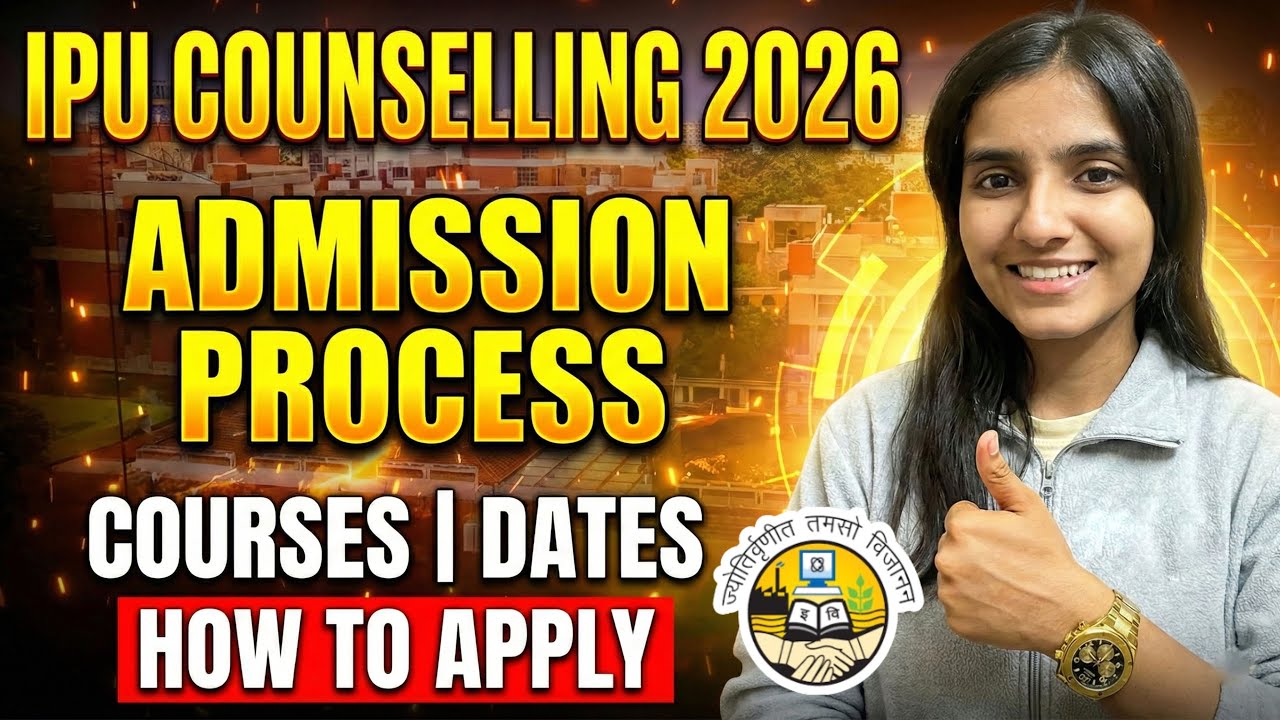 IP University Counselling Process Explained | Admissions 2026